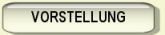 vorstellung